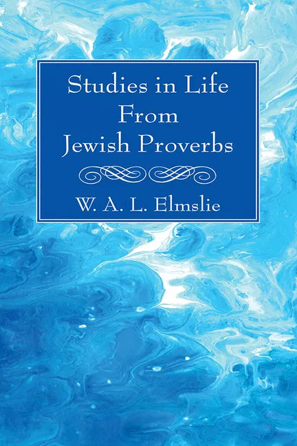 Studies in Life From Jewish Proverbs - Hardcover