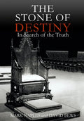 The Stone of Destiny: In Search of the Truth - Hardcover