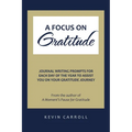 A Focus on Gratitude - Paperback