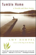 Tumble Home: A Novella and Short Stories - Paperback