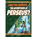 Can You Survive the Adventures of Perseus?: A Choose Your Path Book - Paperback