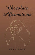 Chocolate Affirmations - Paperback