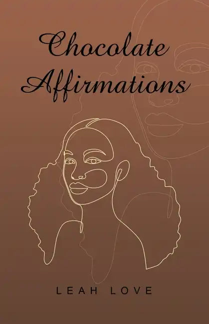 Chocolate Affirmations - Paperback