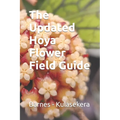 The Updated Hoya Flower Field Guide - Paperback