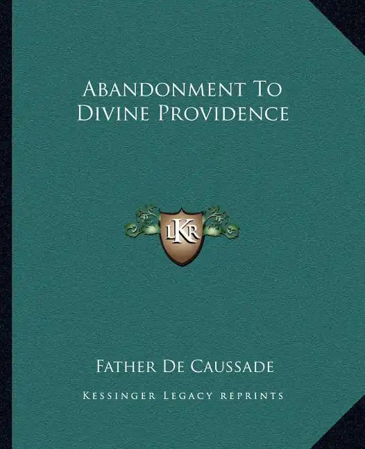 Abandonment to Divine Providence - Paperback