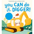 You Can Do It, Digger! - Hardcover