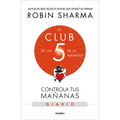 El Diario de El Club de Las 5 de la Mañana / The 5am Club: Own Your Morning. Eleva Te Your Life - Paperback