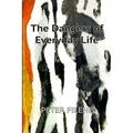 Dangers of Everyday Life - Paperback