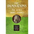 The Damnations: M.R. James Short Stories - Hardcover