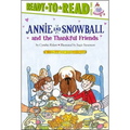 Annie and Snowball and the Thankful Friends: Ready-To-Read Level 2 - Hardcover
