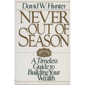 Never Out of Season - Hardcover