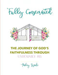 Fully Consecrated - Paperback