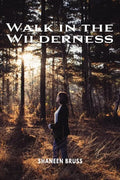 Walk in the Wilderness - Paperback