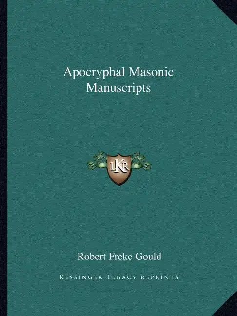 Apocryphal Masonic Manuscripts - Paperback