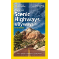 National Geographic Guide to Scenic Highways and Byways, 5th Edition: The 300 Best Drives in the U.S. - Paperback
