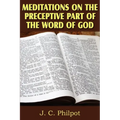 Mediations on Preceptive Part of the Word of God - Paperback