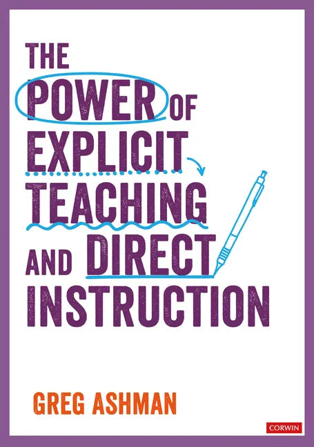 The Power of Explicit Teaching and Direct Instruction - Hardcover