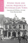 Ethnic Pride and Racial Prejudice in Victorian Cape Town - Paperback