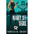 Deadly. Set. Vegas. - Paperback