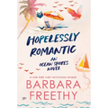 Hopelessly Romantic - Hardcover