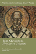 John Chrysostom, Homilies on Colossians - Paperback
