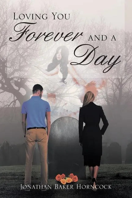 Loving You Forever and a Day - Paperback
