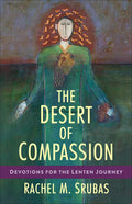 The Desert of Compassion: Devotions for the Lenten Journey - Paperback
