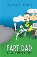 Fart Dad Goes Number Two: The Case of the Web of Words - Paperback