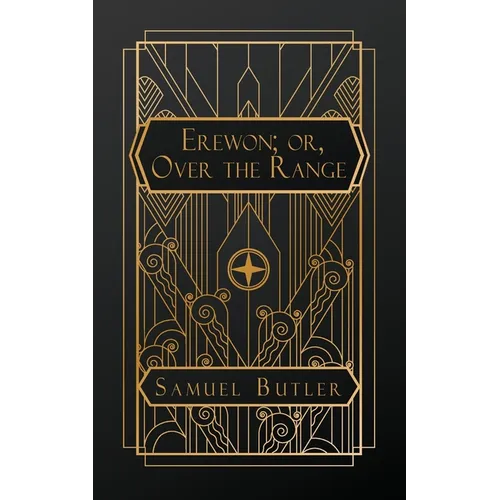 Erewhon; or, Over the Range - Paperback