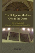 The obligation Muslims owe to the Quran - Paperback