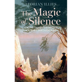 The Magic of Silence: Caspar David Friedrich's Journey Through Time - Hardcover
