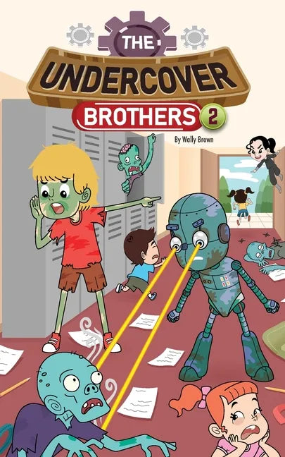 The Undercover Brothers: Zombie Outbreak (Book 2) - Paperback