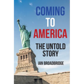 Coming to America: The Untold Story - Paperback