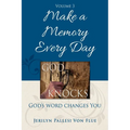 Make a Memory Every Day: God Knocks - Paperback