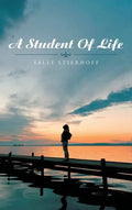 A Student of Life - Hardcover