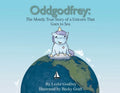 Oddgodfrey: The Mostly True Story of a Unicorn That Goes To Sea - Paperback