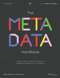 The Metadata Handbook: A Book Publisher's Guide to Creating and Distributing Metadata for Print and Ebooks - Paperback