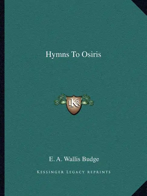 Hymns to Osiris - Paperback