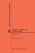 Code of Federal Regulations Title 38, Pensions, Bonuses and Veterans' Relief, Parts 0-17, 2017 - Paperback