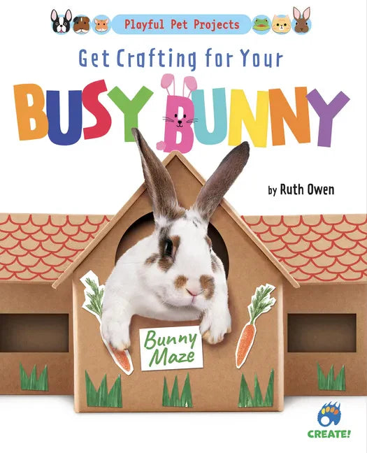 Get Crafting for Your Busy Bunny - Library Binding