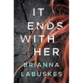 It Ends with Her - Paperback