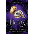 Tik-Tok (Faeries of Oz, 4) - Paperback
