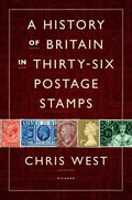History of Britain in Thirty-six Postage Stamps - Hardcover