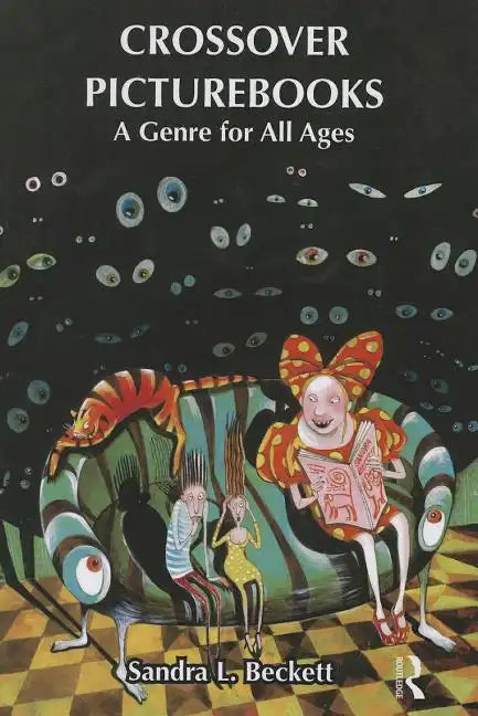 Crossover Picturebooks: A Genre for All Ages - Paperback