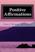 Positive Affirmations: Change Your Mindset. Change Your Life. - Paperback