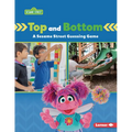 Top and Bottom: A Sesame Street (R) Guessing Game - Paperback
