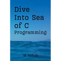 Dive Into Sea of C - Paperback