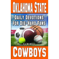 Daily Devotions for Die-Hard Fans Oklahoma State Cowboys - Paperback
