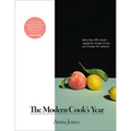 The Modern Cook's Year: More Than 250 Vibrant Vegetarian Recipes to See You Through the Seasons - Hardcover