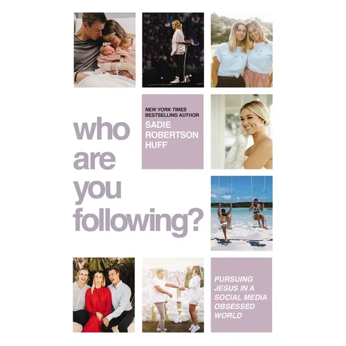 Who Are You Following?: Pursuing Jesus in a Social-Media Obsessed World - Paperback